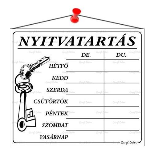 Információs tábla, 20x17,5 cm, "Nyitvatartás", fehér