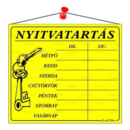 Információs tábla, 20x17,5 cm, "Nyitvatartás", sárga