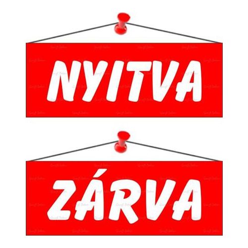 Információs tábla, 22x8,5 cm, kétoldalas, "Nyitva/Zárva", piros