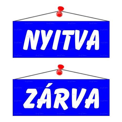 Információs tábla, 22x8,5 cm, kétoldalas, "Nyitva/Zárva", kék