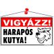 Információs tábla, 22,5x12,5 cm, "Vigyázz! Harapós kutya!"