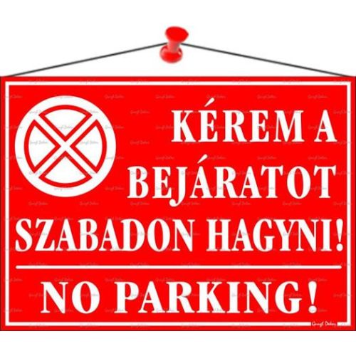 Információs tábla, 35x25 cm, "Kérem a bejáratot szabadon hagyni!", piros
