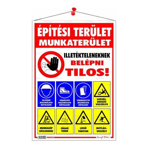 Információs tábla, 50x35 cm, "Építési terület!"