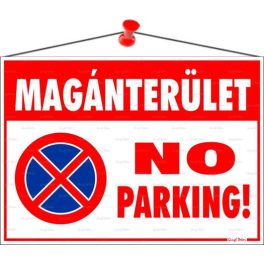   Információs tábla, 35x25 cm, "Magánterület No parking!"