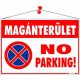 Információs tábla, 50x35 cm, "Magánterület No parking!"