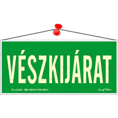 Információs tábla, 25x11,5 cm, fluoreszkáló, utánvilágítós, "Vészkijárat"