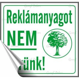   Információs matrica, 8,7x8,3 cm, "Reklámanyagot nem kérünk"