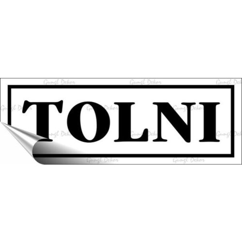 Információs matrica, 14x5 cm, "Tolni", fehér