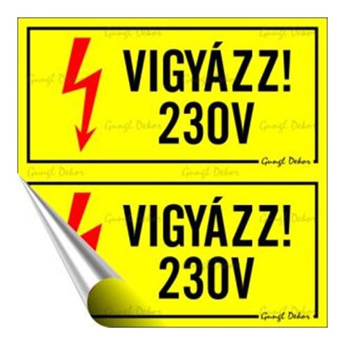 Információs matrica, 10x10 cm, "230 V"