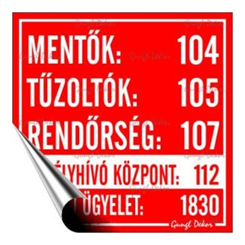 Információs matrica, 10x10 cm, "Mentők tűzoltók, rendőrség telefonszámok"