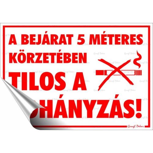 Információs matrica, 25x17,5 cm, "A bejárat 5 méteres körzetében tilos a dohányzás!"