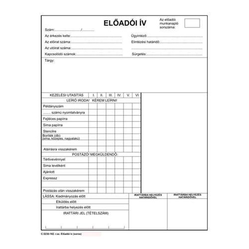 Nyomtatvány, előadói ív, szabadlap, A4, négyoldalas, "C.5230-182"